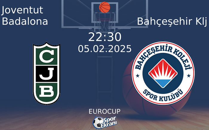 05 Şubat 2025 Joventut Badalona vs Bahçeşehir Klj maçı Hangi Kanalda Saat Kaçta Yayınlanacak? 05 Şubat 2025 Joventut Badalona vs Bahçeşehir Klj maçı Hangi Kanalda Saat Kaçta Yayınlanacak?