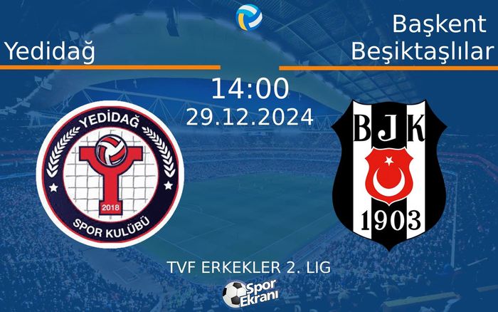 29 Aralık 2024 Yedidağ vs Başkent Beşiktaşlılar maçı Hangi Kanalda Saat Kaçta Yayınlanacak? 29 Aralık 2024 Yedidağ vs Başkent Beşiktaşlılar maçı Hangi Kanalda Saat Kaçta Yayınlanacak?