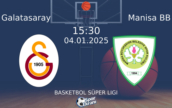 04 Ocak 2025 Galatasaray vs Manisa BB maçı Hangi Kanalda Saat Kaçta Yayınlanacak?