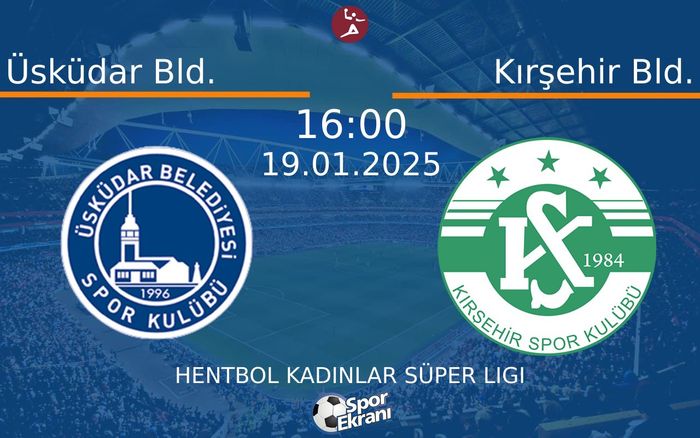 19 Ocak 2025 Üsküdar Bld. vs Kırşehir Bld. maçı Hangi Kanalda Saat Kaçta Yayınlanacak? 19 Ocak 2025 Üsküdar Bld. vs Kırşehir Bld. maçı Hangi Kanalda Saat Kaçta Yayınlanacak?