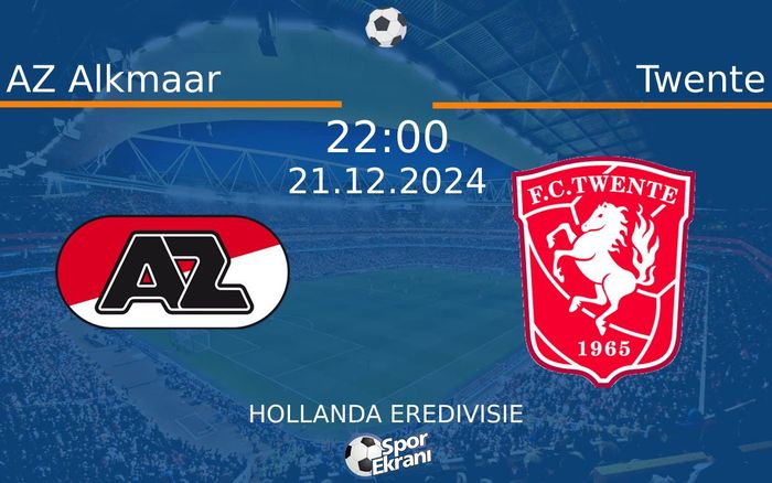 21 Aralık 2024 AZ Alkmaar vs Twente maçı Hangi Kanalda Saat Kaçta Yayınlanacak? 21 Aralık 2024 AZ Alkmaar vs Twente maçı Hangi Kanalda Saat Kaçta Yayınlanacak?