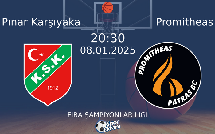08 Ocak 2025 Pınar Karşıyaka vs Promitheas maçı Hangi Kanalda Saat Kaçta Yayınlanacak? 08 Ocak 2025 Pınar Karşıyaka vs Promitheas maçı Hangi Kanalda Saat Kaçta Yayınlanacak?