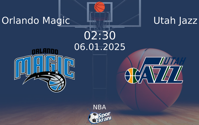 06 Ocak 2025 Orlando Magic vs Utah Jazz maçı Hangi Kanalda Saat Kaçta Yayınlanacak? 06 Ocak 2025 Orlando Magic vs Utah Jazz maçı Hangi Kanalda Saat Kaçta Yayınlanacak?