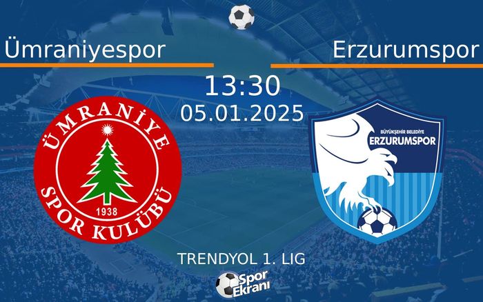 05 Ocak 2025 Ümraniyespor vs Erzurumspor maçı Hangi Kanalda Saat Kaçta Yayınlanacak? 05 Ocak 2025 Ümraniyespor vs Erzurumspor maçı Hangi Kanalda Saat Kaçta Yayınlanacak?