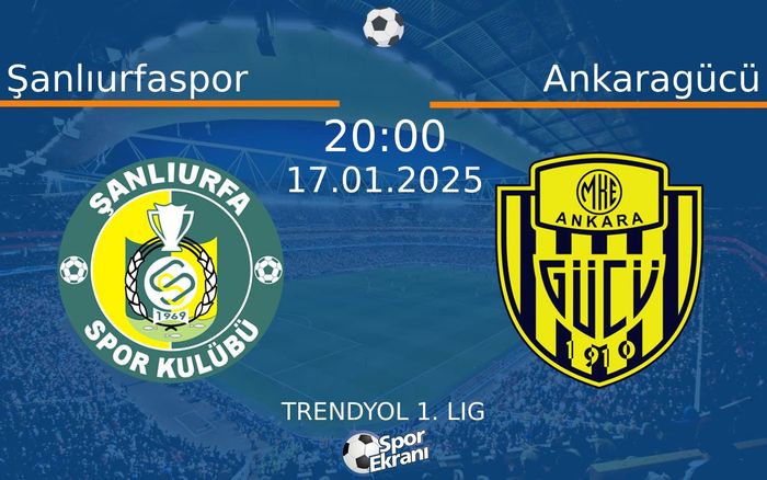 17 Ocak 2025 Şanlıurfaspor vs Ankaragücü maçı Hangi Kanalda Saat Kaçta Yayınlanacak? 17 Ocak 2025 Şanlıurfaspor vs Ankaragücü maçı Hangi Kanalda Saat Kaçta Yayınlanacak?
