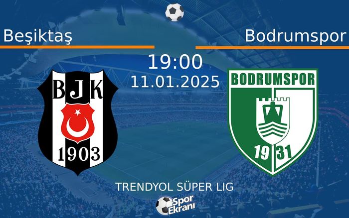 11 Ocak 2025 Beşiktaş vs Bodrumspor maçı Hangi Kanalda Saat Kaçta Yayınlanacak? 11 Ocak 2025 Beşiktaş vs Bodrumspor maçı Hangi Kanalda Saat Kaçta Yayınlanacak?