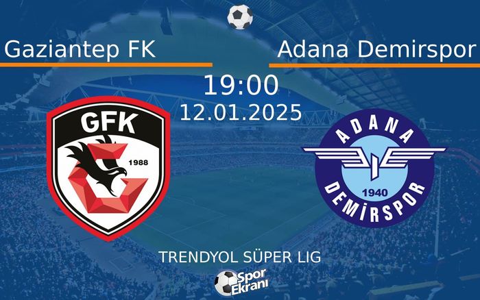 12 Ocak 2025 Gaziantep FK vs Adana Demirspor maçı Hangi Kanalda Saat Kaçta Yayınlanacak? 12 Ocak 2025 Gaziantep FK vs Adana Demirspor maçı Hangi Kanalda Saat Kaçta Yayınlanacak?