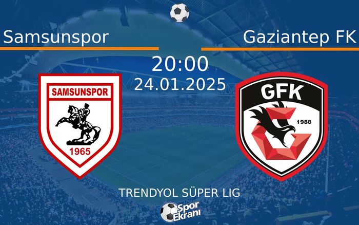 24 Ocak 2025 Samsunspor vs Gaziantep FK maçı Hangi Kanalda Saat Kaçta Yayınlanacak? 24 Ocak 2025 Samsunspor vs Gaziantep FK maçı Hangi Kanalda Saat Kaçta Yayınlanacak?