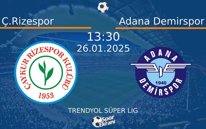 26 Ocak 2025 Ç.Rizespor vs Adana Demirspor maçı Hangi Kanalda Saat Kaçta Yayınlanacak? 26 Ocak 2025 Ç.Rizespor vs Adana Demirspor maçı Hangi Kanalda Saat Kaçta Yayınlanacak?