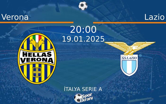 19 Ocak 2025 Verona vs Lazio maçı Hangi Kanalda Saat Kaçta Yayınlanacak? 19 Ocak 2025 Verona vs Lazio maçı Hangi Kanalda Saat Kaçta Yayınlanacak?