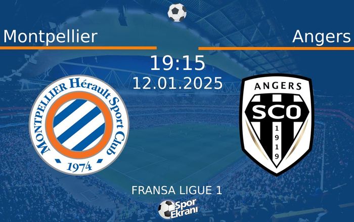 12 Ocak 2025 Montpellier vs Angers maçı Hangi Kanalda Saat Kaçta Yayınlanacak? 12 Ocak 2025 Montpellier vs Angers maçı Hangi Kanalda Saat Kaçta Yayınlanacak?