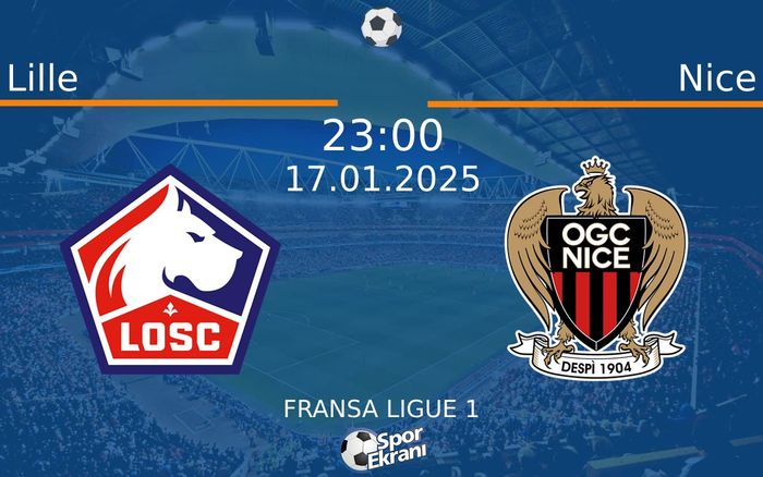 17 Ocak 2025 Lille vs Nice maçı Hangi Kanalda Saat Kaçta Yayınlanacak? 17 Ocak 2025 Lille vs Nice maçı Hangi Kanalda Saat Kaçta Yayınlanacak?