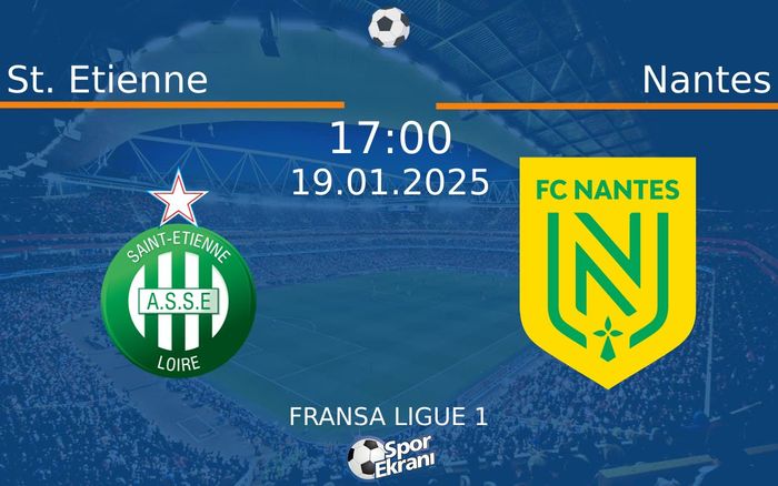 19 Ocak 2025 St. Etienne vs Nantes maçı Hangi Kanalda Saat Kaçta Yayınlanacak? 19 Ocak 2025 St. Etienne vs Nantes maçı Hangi Kanalda Saat Kaçta Yayınlanacak?