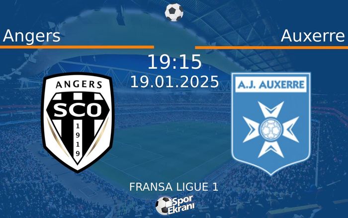 19 Ocak 2025 Angers vs Auxerre maçı Hangi Kanalda Saat Kaçta Yayınlanacak? 19 Ocak 2025 Angers vs Auxerre maçı Hangi Kanalda Saat Kaçta Yayınlanacak?