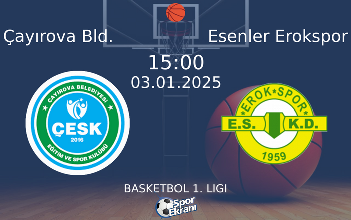 03 Ocak 2025 Çayırova Bld. vs Esenler Erokspor maçı Hangi Kanalda Saat Kaçta Yayınlanacak? 03 Ocak 2025 Çayırova Bld. vs Esenler Erokspor maçı Hangi Kanalda Saat Kaçta Yayınlanacak?