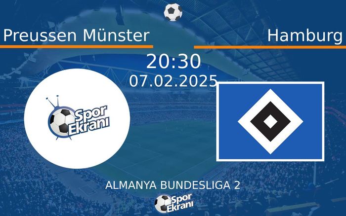 07 Şubat 2025 Preussen Münster vs Hamburg maçı Hangi Kanalda Saat Kaçta Yayınlanacak? 07 Şubat 2025 Preussen Münster vs Hamburg maçı Hangi Kanalda Saat Kaçta Yayınlanacak?