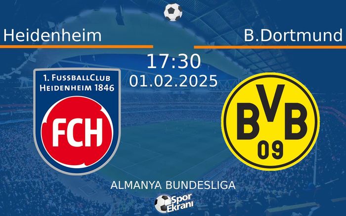 01 Şubat 2025 Heidenheim vs B.Dortmund maçı Hangi Kanalda Saat Kaçta Yayınlanacak? 01 Şubat 2025 Heidenheim vs B.Dortmund maçı Hangi Kanalda Saat Kaçta Yayınlanacak?