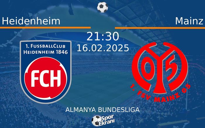 16 Şubat 2025 Heidenheim vs Mainz maçı Hangi Kanalda Saat Kaçta Yayınlanacak? 16 Şubat 2025 Heidenheim vs Mainz maçı Hangi Kanalda Saat Kaçta Yayınlanacak?