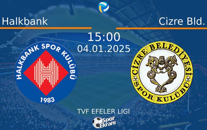 04 Ocak 2025 Halkbank vs Cizre Bld. maçı Hangi Kanalda Saat Kaçta Yayınlanacak? 04 Ocak 2025 Halkbank vs Cizre Bld. maçı Hangi Kanalda Saat Kaçta Yayınlanacak?