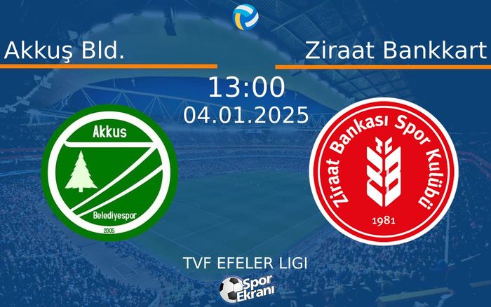 04 Ocak 2025 Akkuş Bld. vs Ziraat Bankkart maçı Hangi Kanalda Saat Kaçta Yayınlanacak? 04 Ocak 2025 Akkuş Bld. vs Ziraat Bankkart maçı Hangi Kanalda Saat Kaçta Yayınlanacak?