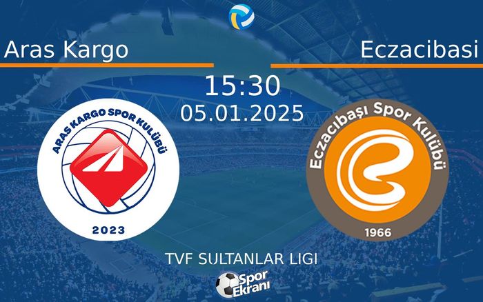 05 Ocak 2025 Aras Kargo vs Eczacibasi maçı Hangi Kanalda Saat Kaçta Yayınlanacak? 05 Ocak 2025 Aras Kargo vs Eczacibasi maçı Hangi Kanalda Saat Kaçta Yayınlanacak?