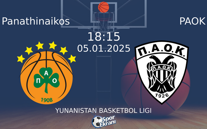 05 Ocak 2025 Panathinaikos vs PAOK maçı Hangi Kanalda Saat Kaçta Yayınlanacak? 05 Ocak 2025 Panathinaikos vs PAOK maçı Hangi Kanalda Saat Kaçta Yayınlanacak?