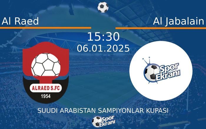 06 Ocak 2025 Al Raed vs Al Jabalain maçı Hangi Kanalda Saat Kaçta Yayınlanacak? 06 Ocak 2025 Al Raed vs Al Jabalain maçı Hangi Kanalda Saat Kaçta Yayınlanacak?