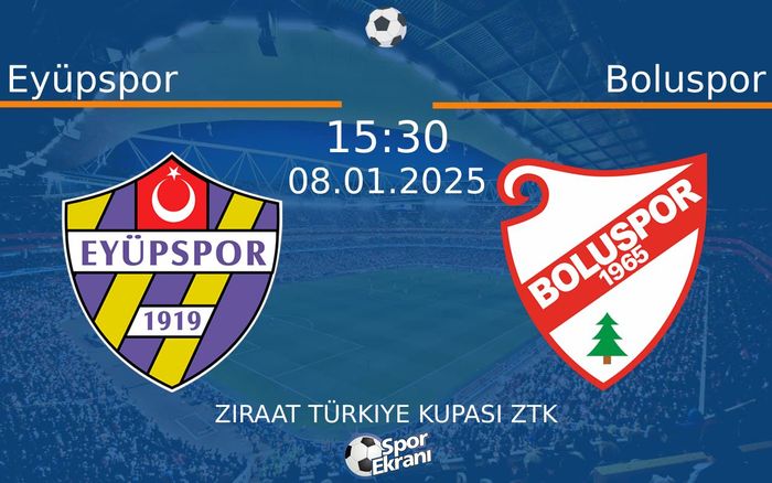 08 Ocak 2025 Eyüpspor vs Boluspor maçı Hangi Kanalda Saat Kaçta Yayınlanacak? 08 Ocak 2025 Eyüpspor vs Boluspor maçı Hangi Kanalda Saat Kaçta Yayınlanacak?