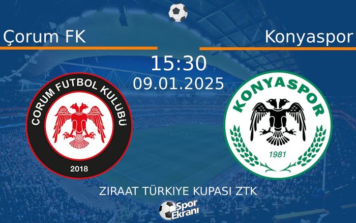 09 Ocak 2025 Çorum FK vs Konyaspor maçı Hangi Kanalda Saat Kaçta Yayınlanacak? 09 Ocak 2025 Çorum FK vs Konyaspor maçı Hangi Kanalda Saat Kaçta Yayınlanacak?