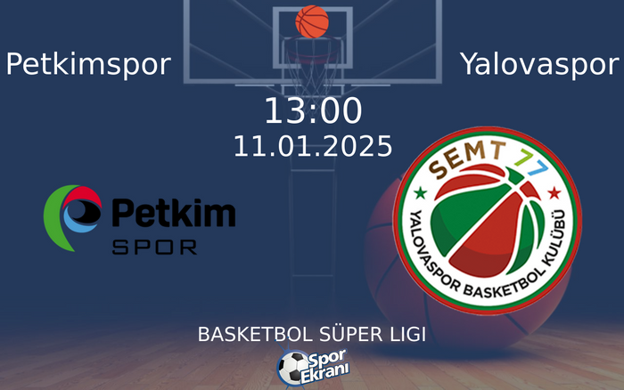 11 Ocak 2025 Petkimspor vs Yalovaspor maçı Hangi Kanalda Saat Kaçta Yayınlanacak? 11 Ocak 2025 Petkimspor vs Yalovaspor maçı Hangi Kanalda Saat Kaçta Yayınlanacak?