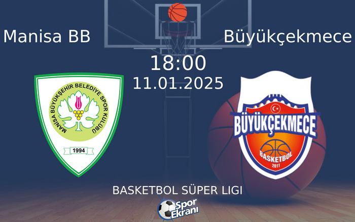 11 Ocak 2025 Manisa BB vs Büyükçekmece maçı Hangi Kanalda Saat Kaçta Yayınlanacak? 11 Ocak 2025 Manisa BB vs Büyükçekmece maçı Hangi Kanalda Saat Kaçta Yayınlanacak?
