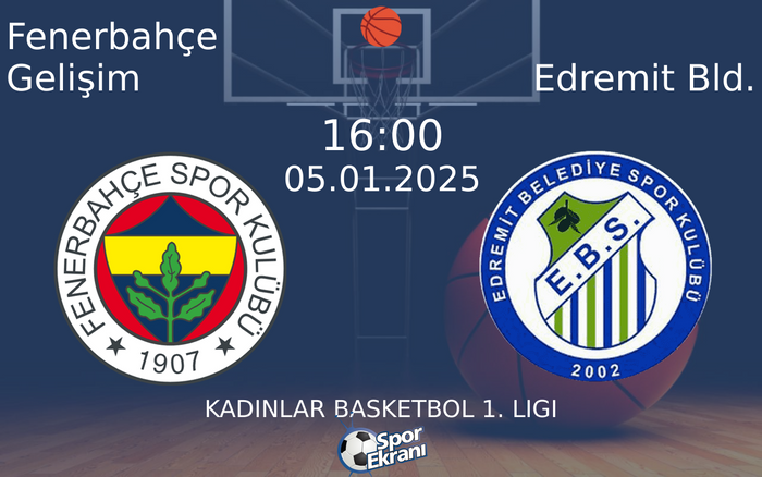 05 Ocak 2025 Fenerbahçe Gelişim vs Edremit Bld. maçı Hangi Kanalda Saat Kaçta Yayınlanacak? 05 Ocak 2025 Fenerbahçe Gelişim vs Edremit Bld. maçı Hangi Kanalda Saat Kaçta Yayınlanacak?