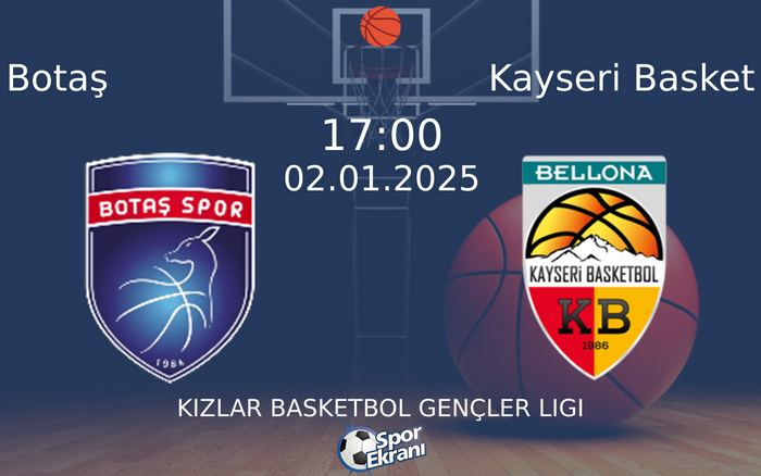 02 Ocak 2025 Botaş vs Kayseri Basket maçı Hangi Kanalda Saat Kaçta Yayınlanacak? 02 Ocak 2025 Botaş vs Kayseri Basket maçı Hangi Kanalda Saat Kaçta Yayınlanacak?