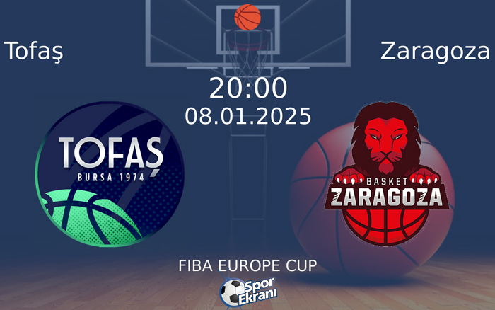 08 Ocak 2025 Tofaş vs Zaragoza maçı Hangi Kanalda Saat Kaçta Yayınlanacak? 08 Ocak 2025 Tofaş vs Zaragoza maçı Hangi Kanalda Saat Kaçta Yayınlanacak?