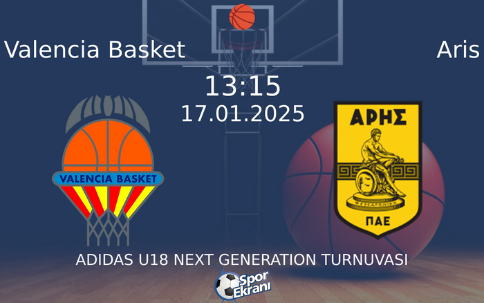17 Ocak 2025 Valencia Basket vs Aris maçı Hangi Kanalda Saat Kaçta Yayınlanacak? 17 Ocak 2025 Valencia Basket vs Aris maçı Hangi Kanalda Saat Kaçta Yayınlanacak?