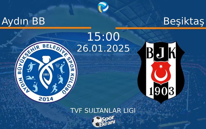 26 Ocak 2025 Aydın BB vs Beşiktaş maçı Hangi Kanalda Saat Kaçta Yayınlanacak? 26 Ocak 2025 Aydın BB vs Beşiktaş maçı Hangi Kanalda Saat Kaçta Yayınlanacak?