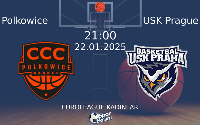 22 Ocak 2025 Polkowice vs USK Prague maçı Hangi Kanalda Saat Kaçta Yayınlanacak? 22 Ocak 2025 Polkowice vs USK Prague maçı Hangi Kanalda Saat Kaçta Yayınlanacak?