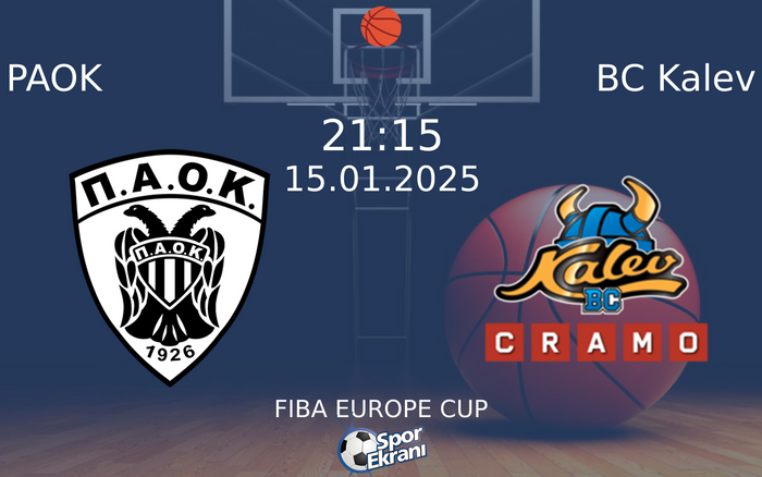 15 Ocak 2025 PAOK vs BC Kalev maçı Hangi Kanalda Saat Kaçta Yayınlanacak? 15 Ocak 2025 PAOK vs BC Kalev maçı Hangi Kanalda Saat Kaçta Yayınlanacak?