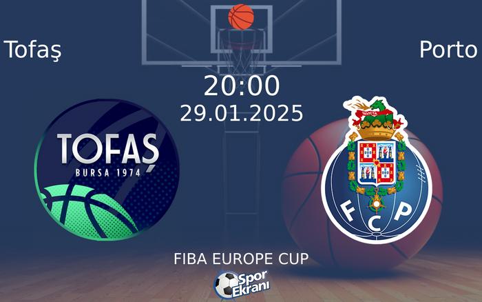 29 Ocak 2025 Tofaş vs Porto maçı Hangi Kanalda Saat Kaçta Yayınlanacak? 29 Ocak 2025 Tofaş vs Porto maçı Hangi Kanalda Saat Kaçta Yayınlanacak?