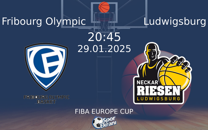 29 Ocak 2025 Fribourg Olympic vs Ludwigsburg maçı Hangi Kanalda Saat Kaçta Yayınlanacak? 29 Ocak 2025 Fribourg Olympic vs Ludwigsburg maçı Hangi Kanalda Saat Kaçta Yayınlanacak?