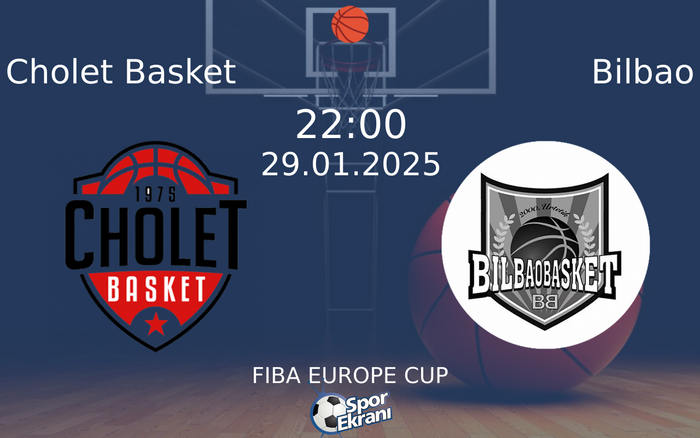 29 Ocak 2025 Cholet Basket vs Bilbao maçı Hangi Kanalda Saat Kaçta Yayınlanacak? 29 Ocak 2025 Cholet Basket vs Bilbao maçı Hangi Kanalda Saat Kaçta Yayınlanacak?