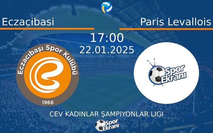 22 Ocak 2025 Eczacibasi vs Paris Levallois maçı Hangi Kanalda Saat Kaçta Yayınlanacak? 22 Ocak 2025 Eczacibasi vs Paris Levallois maçı Hangi Kanalda Saat Kaçta Yayınlanacak?
