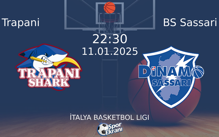11 Ocak 2025 Trapani vs BS Sassari maçı Hangi Kanalda Saat Kaçta Yayınlanacak? 11 Ocak 2025 Trapani vs BS Sassari maçı Hangi Kanalda Saat Kaçta Yayınlanacak?