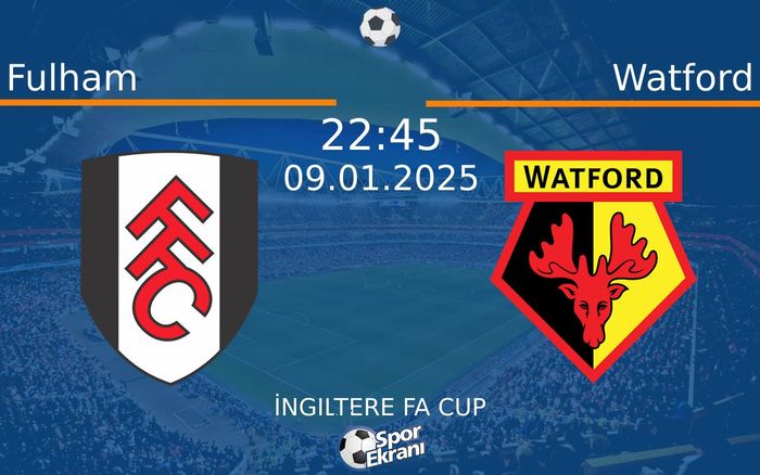 09 Ocak 2025 Fulham vs Watford maçı Hangi Kanalda Saat Kaçta Yayınlanacak? 09 Ocak 2025 Fulham vs Watford maçı Hangi Kanalda Saat Kaçta Yayınlanacak?