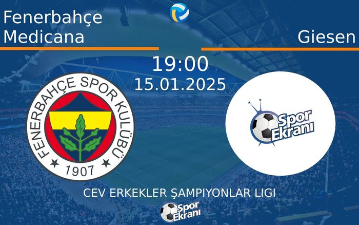 15 Ocak 2025 Fenerbahçe Medicana vs Giesen maçı Hangi Kanalda Saat Kaçta Yayınlanacak? 15 Ocak 2025 Fenerbahçe Medicana vs Giesen maçı Hangi Kanalda Saat Kaçta Yayınlanacak?