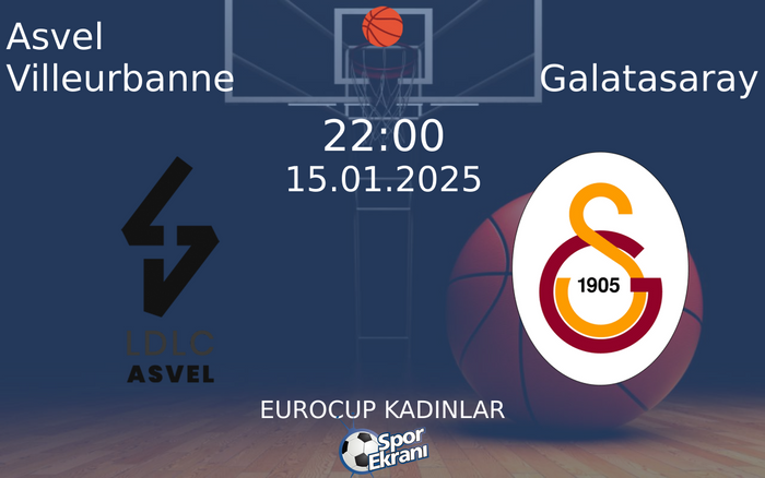 15 Ocak 2025 Asvel Villeurbanne vs Galatasaray maçı Hangi Kanalda Saat Kaçta Yayınlanacak? 15 Ocak 2025 Asvel Villeurbanne vs Galatasaray maçı Hangi Kanalda Saat Kaçta Yayınlanacak?