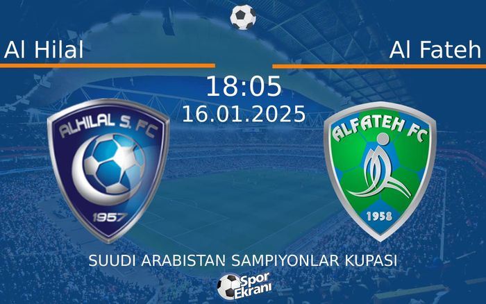 16 Ocak 2025 Al Hilal vs Al Fateh maçı Hangi Kanalda Saat Kaçta Yayınlanacak? 16 Ocak 2025 Al Hilal vs Al Fateh maçı Hangi Kanalda Saat Kaçta Yayınlanacak?