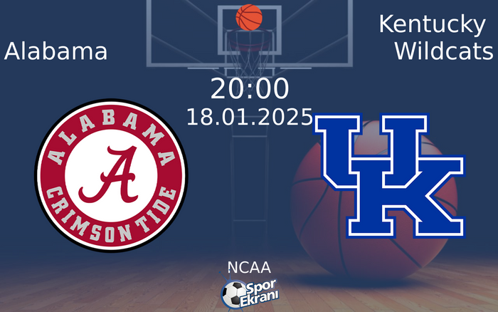 18 Ocak 2025 Alabama vs Kentucky Wildcats maçı Hangi Kanalda Saat Kaçta Yayınlanacak? 18 Ocak 2025 Alabama vs Kentucky Wildcats maçı Hangi Kanalda Saat Kaçta Yayınlanacak?