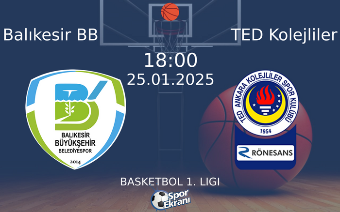25 Ocak 2025 Balıkesir BB vs TED Kolejliler maçı Hangi Kanalda Saat Kaçta Yayınlanacak? 25 Ocak 2025 Balıkesir BB vs TED Kolejliler maçı Hangi Kanalda Saat Kaçta Yayınlanacak?