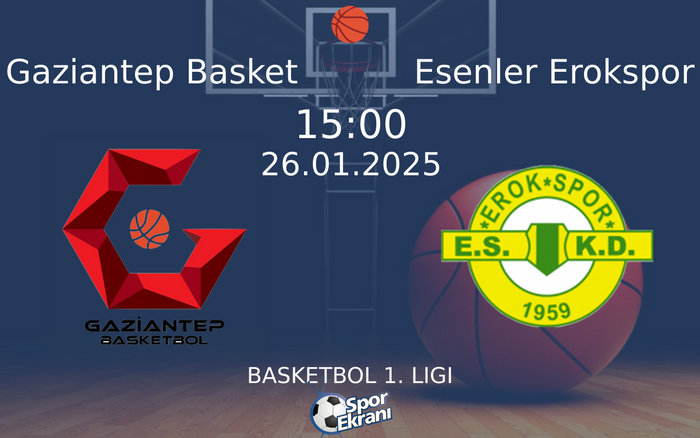 26 Ocak 2025 Gaziantep Basket vs Esenler Erokspor maçı Hangi Kanalda Saat Kaçta Yayınlanacak? 26 Ocak 2025 Gaziantep Basket vs Esenler Erokspor maçı Hangi Kanalda Saat Kaçta Yayınlanacak?